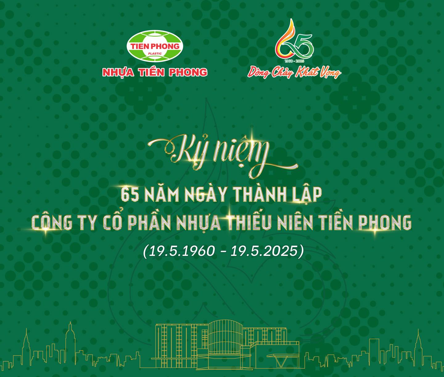 Chúc mừng Kỷ niệm 65 năm thành lập Công ty CP Nhựa Thiếu niên Tiền Phong